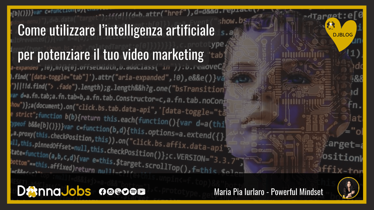 Come utilizzare l’intelligenza artificiale per potenziare il tuo video marketing