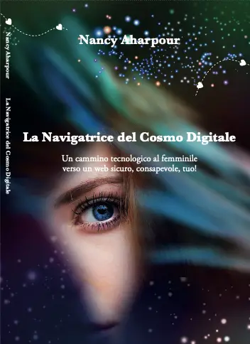 LaNavigatriceDelCosmoDigitaleLibroNancyAharpour